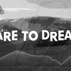 Dare to Dream